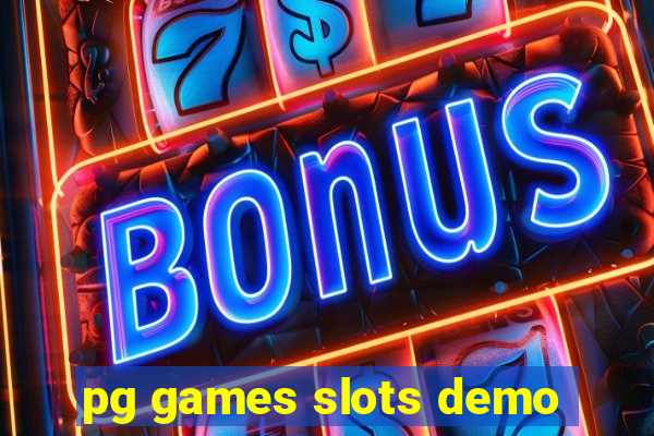 pg games slots demo